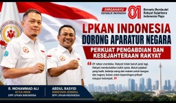 HUT ke-81 RI, LPKAN Indonesia Dorong Aparatur Negara Perkuat Pengabdian dan Kesejahteraan Rakyat